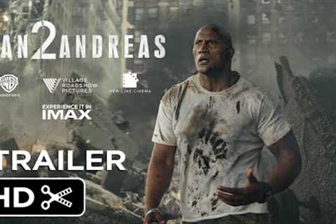 San Andreas 2 Movie – Full Teaser Trailer – Warner Bros – Disaster Movie