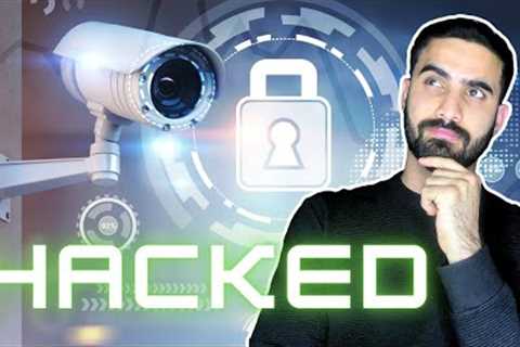 How Hackers Hack CCTV Cameras