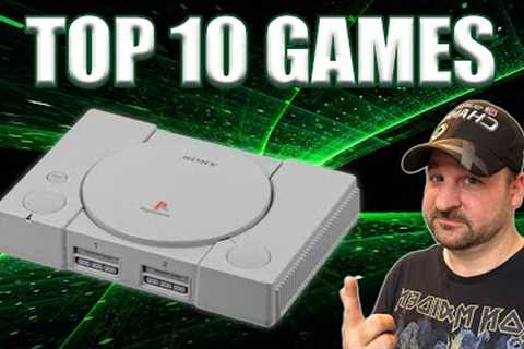 Top 10 Greatest Sony PlayStation Games