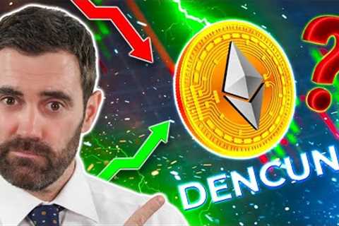 ETH Pump Incoming?! Dencun Could Change Ethereum Forever!