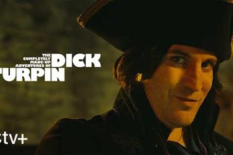 The Completely Made-Up Adventures of Dick Turpin — Official Trailer | Apple TV+