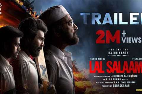 LAL SALAAM - Trailer | Superstar Rajinikanth | Aishwarya | Vishnu Vishal| Vikranth| AR Rahman| Lyca