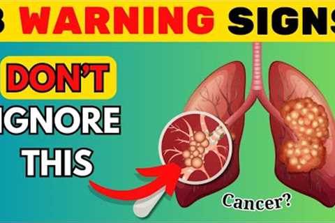 8 Warning Signs You Might Have CANCER and Not Know It