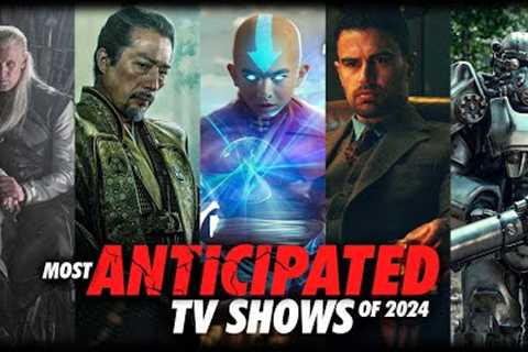 The 10 Most Anticipated TV Shows on Netflix, Prime Video, HBO Max | Best Upcoming TV Shows of 2024