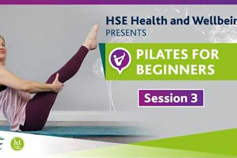 Pilates for Beginners: Session 3