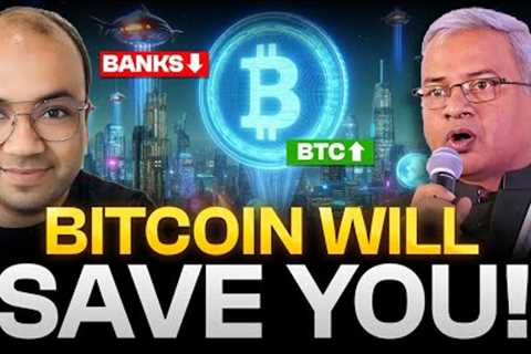 Bitcoin Will Save You!
