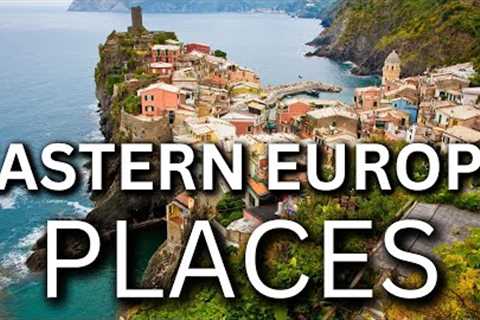 25 Best Places To Visit In Eastern Europe - Travel Video - Tourist Destination