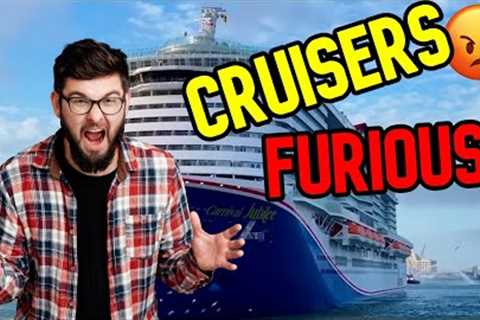 CARNIVAL PASSENGERS FURIOUS AT CRUISE LINE - CRUISE NEWS