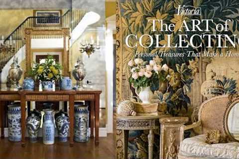 A Book Review: The Art of Collecting by the Editors of Victoria Magazine &amp; Some Auction..