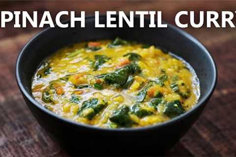 SPINACH LENTIL Curry Recipe for a Vegetarian and Vegan Diet | Indian Style Spinach and Lentils