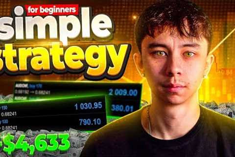 The Simple Forex Strategy that works *BEGINNERS ONLY*