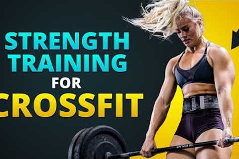 Strength Training For CrossFit