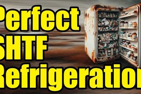 Problem SOLVED – SHTF Refrigeration is HERE – Keep Meds Cold