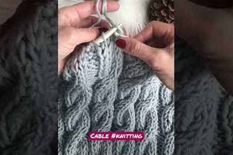 Cable #knitting #knit #knittingpatterns