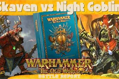 The Old World Battle Report! Skaven VS Night Goblins! #theoldworld #tabletopgaming