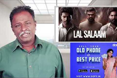 LAAL SALAAM Review - RajiniKanth, Vishnu, Vikranth - Tamil Talkies