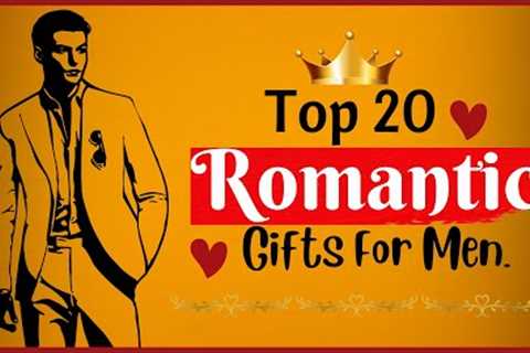 Top 20 Romantic Gifts For Men | Gift for Men | gifts ideas for #men #boy #boyfriend #Husband #gift