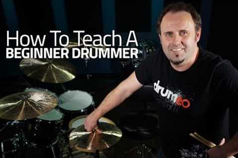 How To Teach A Beginner Drummer - Drumeo