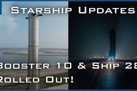 SpaceX Starship Updates! Booster 10 &amp; Ship 28 Rolled Out Back For Launch Preparations!..