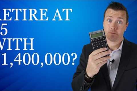 Can I Retire at 55 with $1,400,000? | Ultimate Retirement Planning Guide for Financial Freedom