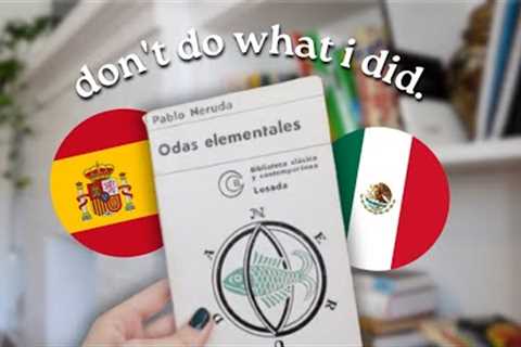 How I would learn Spanish (if I could start over)
