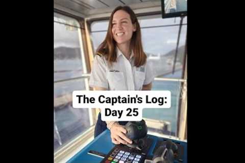 The Captain's Log: Day 25
