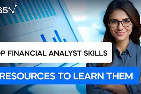 The Complete Skills Roadmap for a Successful Financial Analyst Career