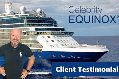 Successful Celebrity Equinox Cruise! Book with SEE MORE SEAS TRAVEL, LLC! #celebritycruises #cruise