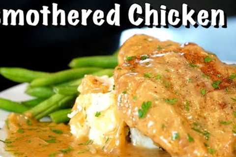Easy and Delicious Smothered Chicken Recipe | 30 Minute Meals #MrMakeItHappen