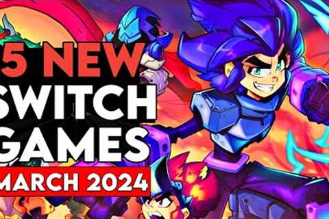 15 NEW Upcoming Nintendo Switch Games MARCH 2024