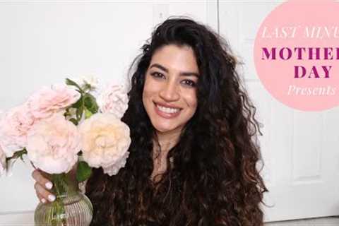 Last Minute Mother's Day Gift Ideas!!