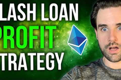 TOP WAYS TO PROFIT WITH FLASH LOANS!