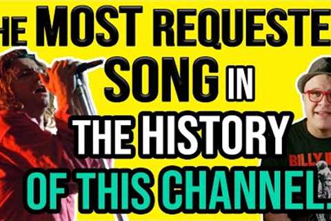 Well, You ASKED For It…The MOST REQUESTED Song in THE HISTORY of This Channel! | Professor of Rock