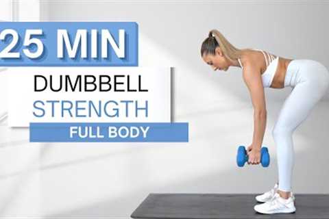 25 min DUMBBELL STRENGTH WORKOUT | Full Body | No Repeats