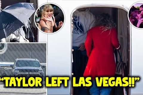 Taylor Swift LEFT Las Vegas for LA SHIELDED by umbrellas after Super Bowl Without Travis Kelce!