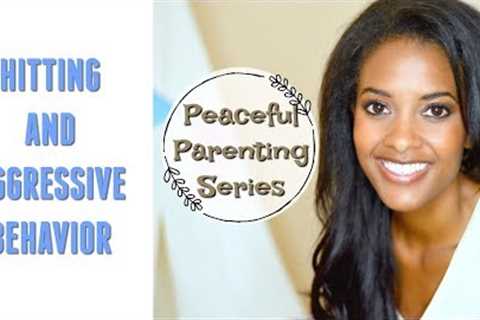 How To Stop Toddler Hitting | 6 Gentle Parenting Tips