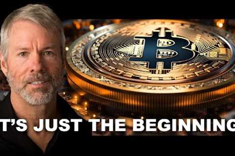 The Bitcoin Bull Market Has Begun. Get Ready for 10x in 2024! Michael Saylor