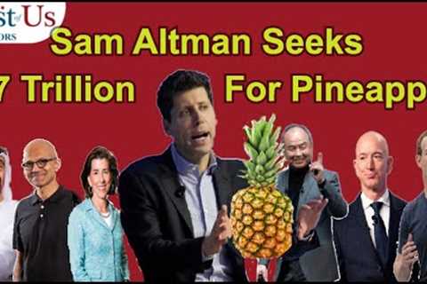 Sam Altman Seeks $7 Trillion For A The God Stock #investing #stockmarket #artificialintelligence