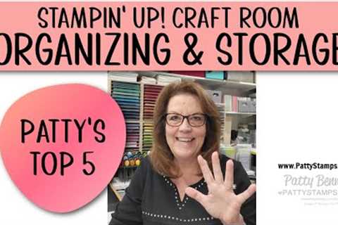 Patty's Top 5 Craft Room Storage and Organizing Solutions