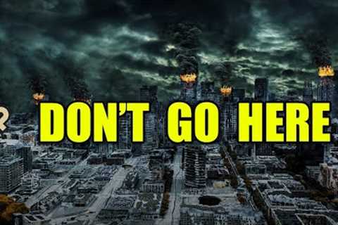 11 Places to Avoid After SHTF