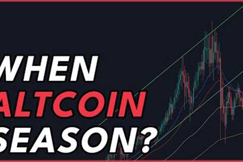 IS THE ALTCOIN SEASON STARTING SOON?🚨 (Understanding Market Dynamics)