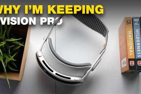 Apple Vision Pro Review: I’m KEEPING It!