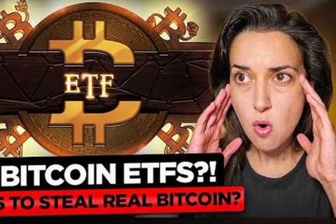 Bitcoin ETF Explained! 📚 Wall St Money Flooding In Soon? 💰 (US Creating Fake BTC to Steal Real?😱)