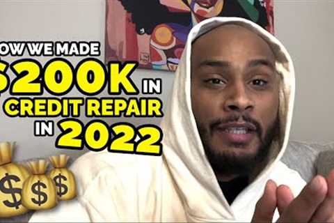 Make over $200K with your credit repair business