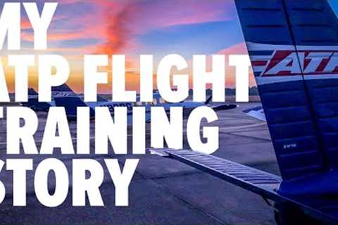 My Experience with ATP Flight Training... Is it for you?