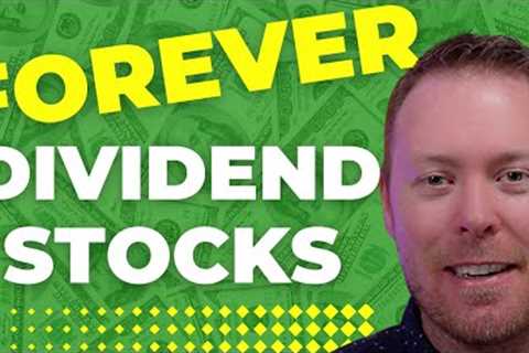 5 FOREVER Dividend Stocks To Build Your Portfolio
