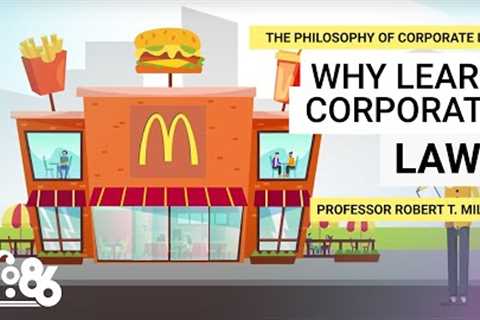 Why Learn Corporate Law? [No. 86]
