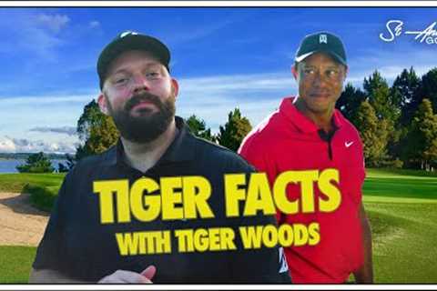 Tiger Facts with Tiger Woods!
