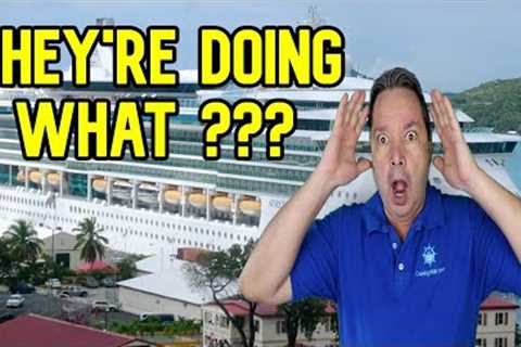I'VE NEVER HEARD OF A CRUISE LINE DOING THIS BEFORE