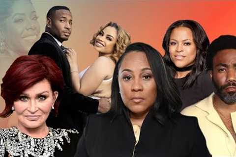 Fani Willis Showed OUT in The Courtroom!, Racheal Dolezol, Donald Glover, + Sharon Osborne, &amp;..